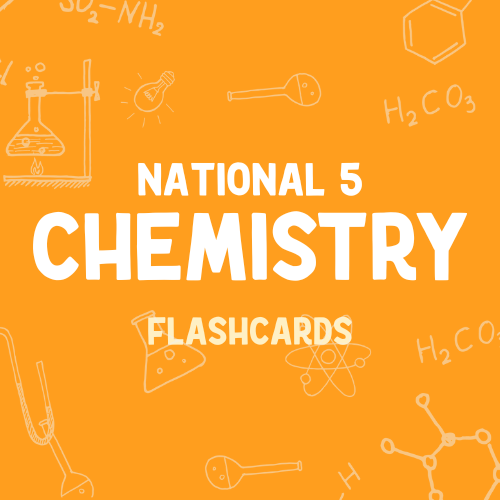 National 5 Chemistry Flashcards