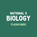National 5 Biology Flashcards